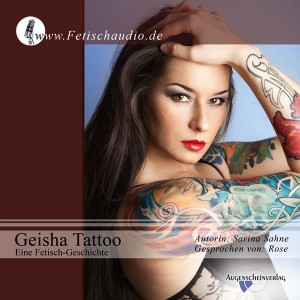 Geisha Tattoo - Eine Fetisch-Geschichte